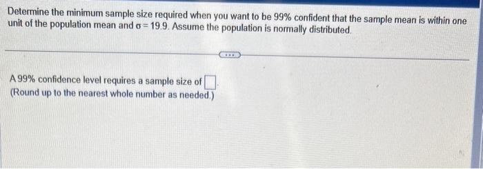 Solved Determine the minimum sample size required when you | Chegg.com