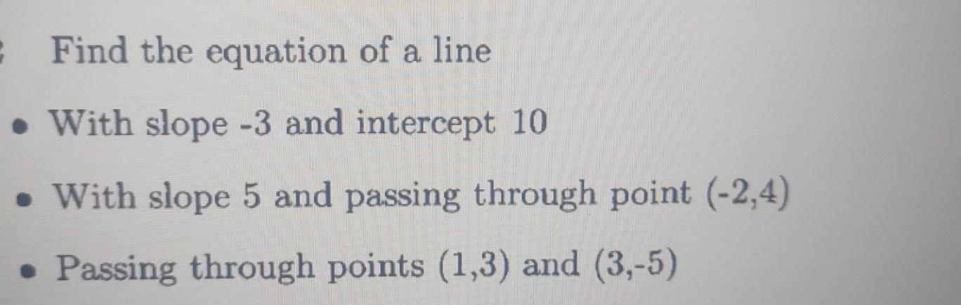 Solved Find the equation of a line • With slope -3 and | Chegg.com