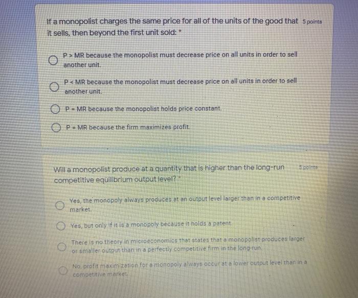Solved If a monopolist charges the same price for all of the | Chegg.com