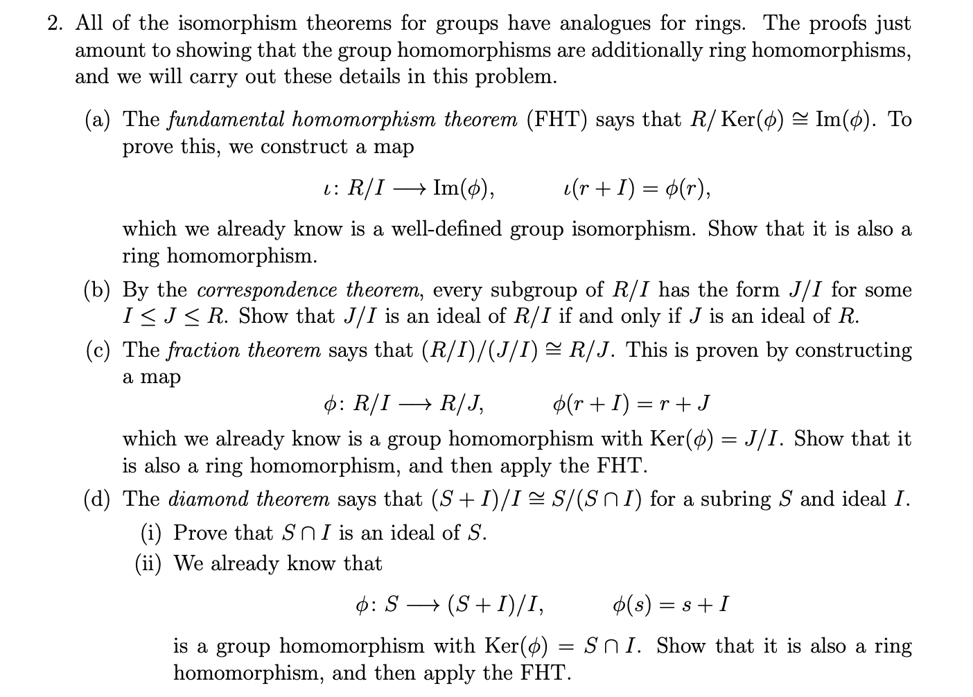 Solved All Of The Isomorphism Theorems For Groups Have | Chegg.com