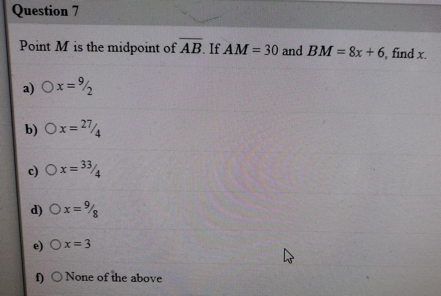 Solved Question 7 Point M Is The Midpoint Of Ab If Am Chegg Com