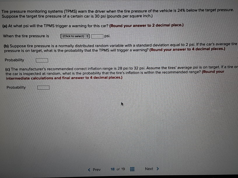 Solved Tire pressure monitoring systems (TPMS) warn the