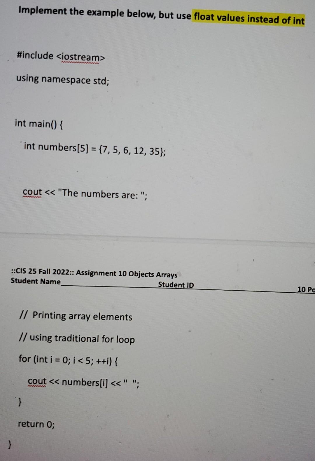 Solved Implement the example below, but use float values | Chegg.com