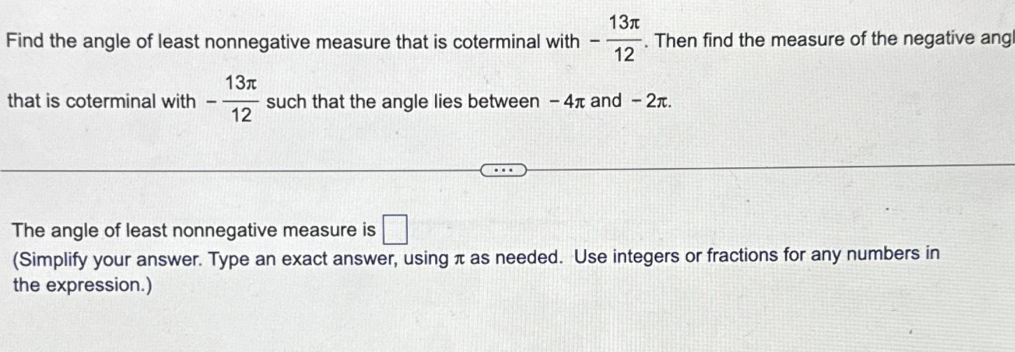 Solved Find the angle of least nonnegative measure that is