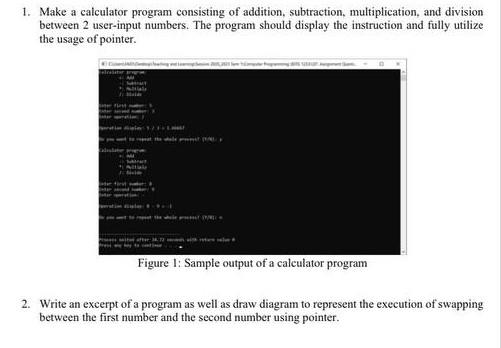 Solved 1. Make a calculator program consisting of addition, | Chegg.com