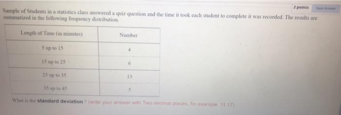 Solved 2 points Sample of Students in a statistics class | Chegg.com