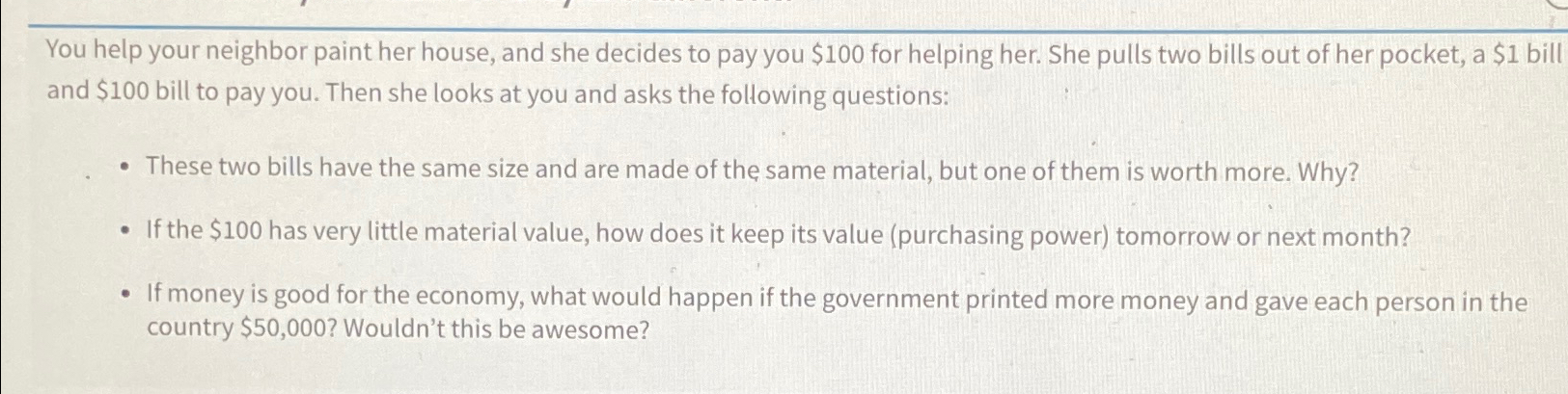 Solved You help your neighbor paint her house, and she | Chegg.com