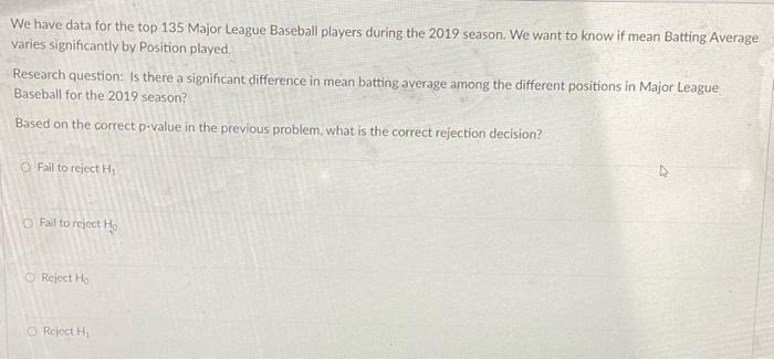 We have data for the top 135 Major League Baseball | Chegg.com