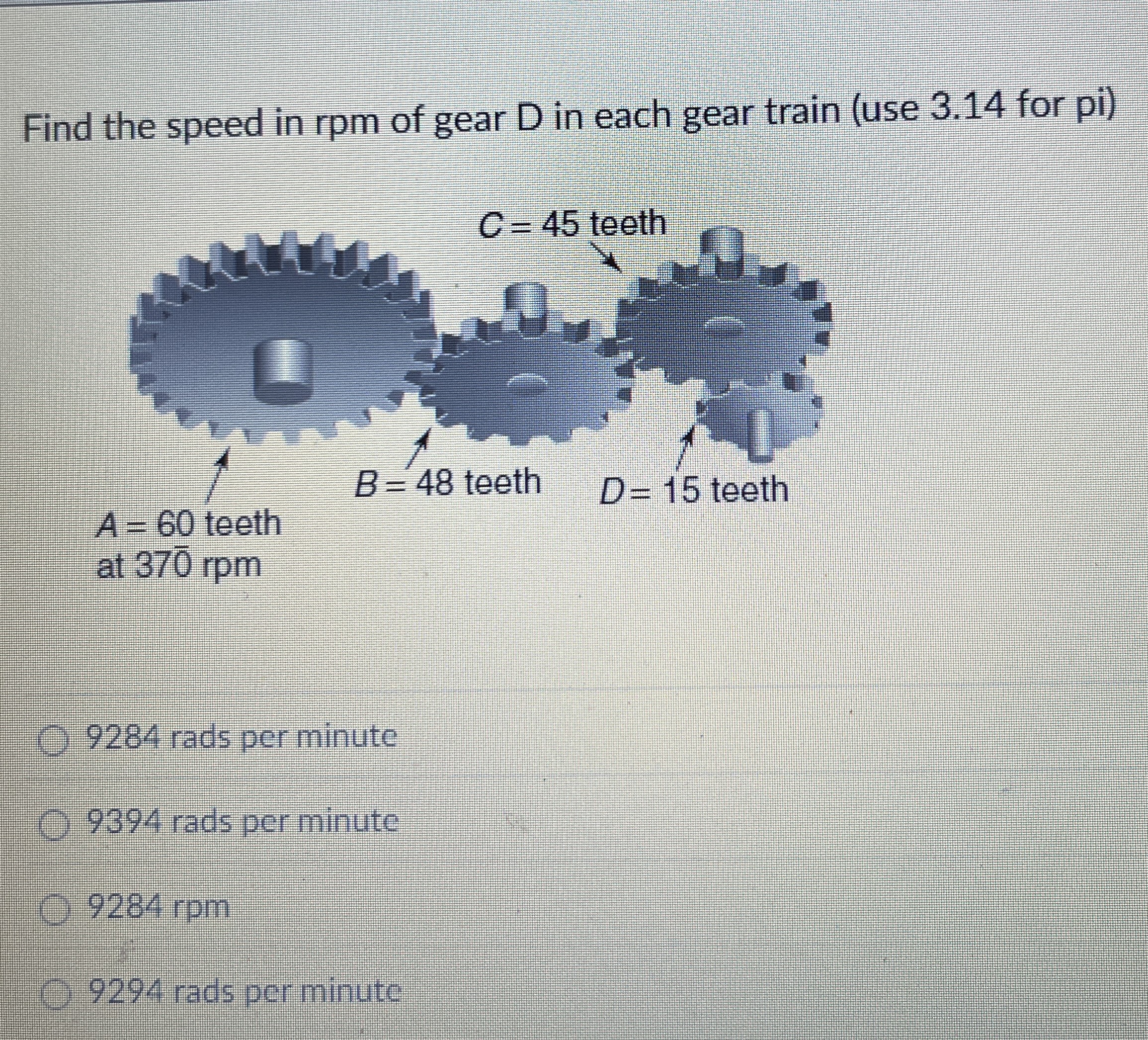 Gear Rpm Math Solved Find the speed in rpm of gear D in each gear train | Chegg.com