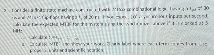 Solved 2. Consider A Finite State Machine Constructed With | Chegg.com