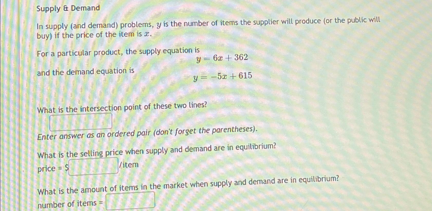 Solved Supply & DemandIn supply (and demand) ﻿problems, y