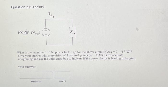 Solved Question 2 (10 points) What is the magnitude of the | Chegg.com