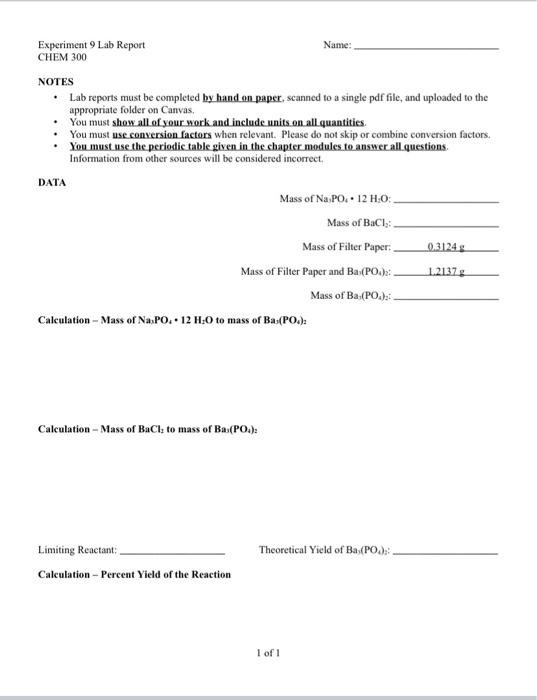 Solved Experiment 9 Lab Report Name: CHEM 300 NOTES • Lab | Chegg.com