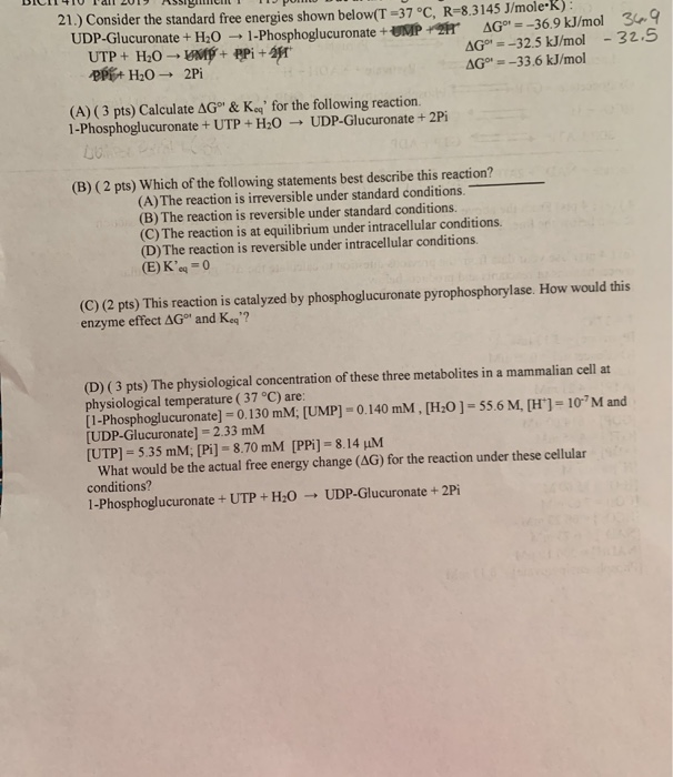 Solved 21 Consider The Standard Free Energies Shown Bel Chegg Com