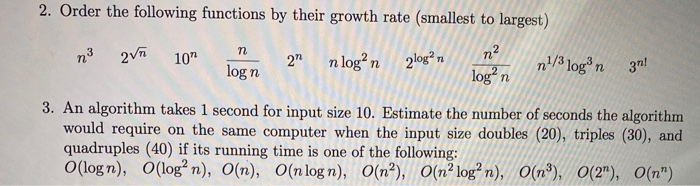 Growth Rates Calc 2 Order Solved 2. Order the following functions by their growth rate | Chegg.com