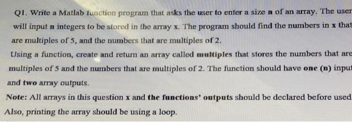 Solved QI. Write a Matlab function program that asks the | Chegg.com