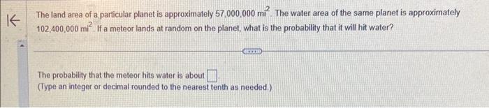 Solved The land area of a particular planet is approximately | Chegg.com