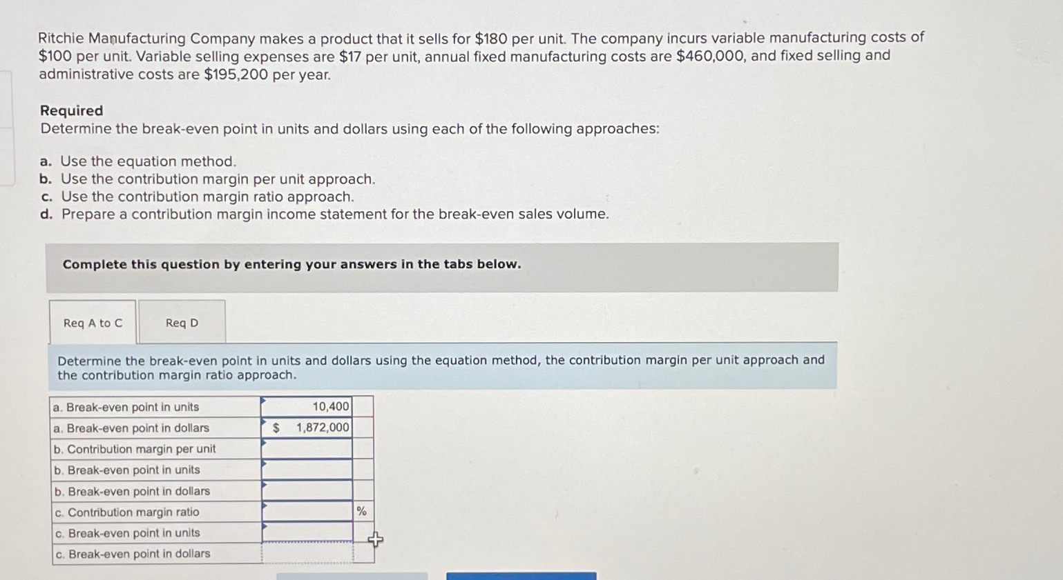 Solved Ritchie Manufacturing Company makes a product that it