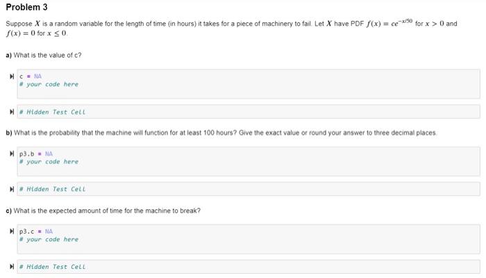 Solved Problem 3 Suppose X is a random variable for the | Chegg.com
