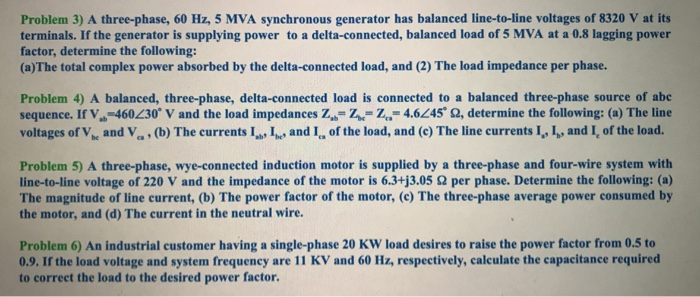 Solved Problem 3) A three-phase, 60 Hz, 5 MVA synchronous | Chegg.com