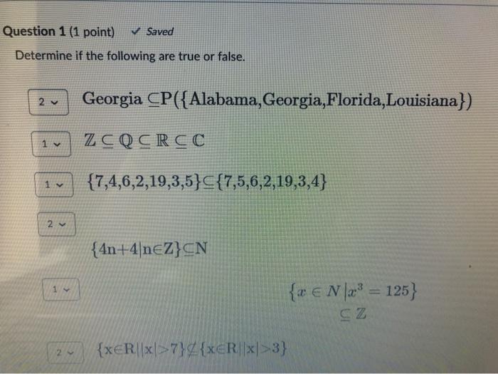 Solved Question 1 (1 point) Saved Determine if the | Chegg.com