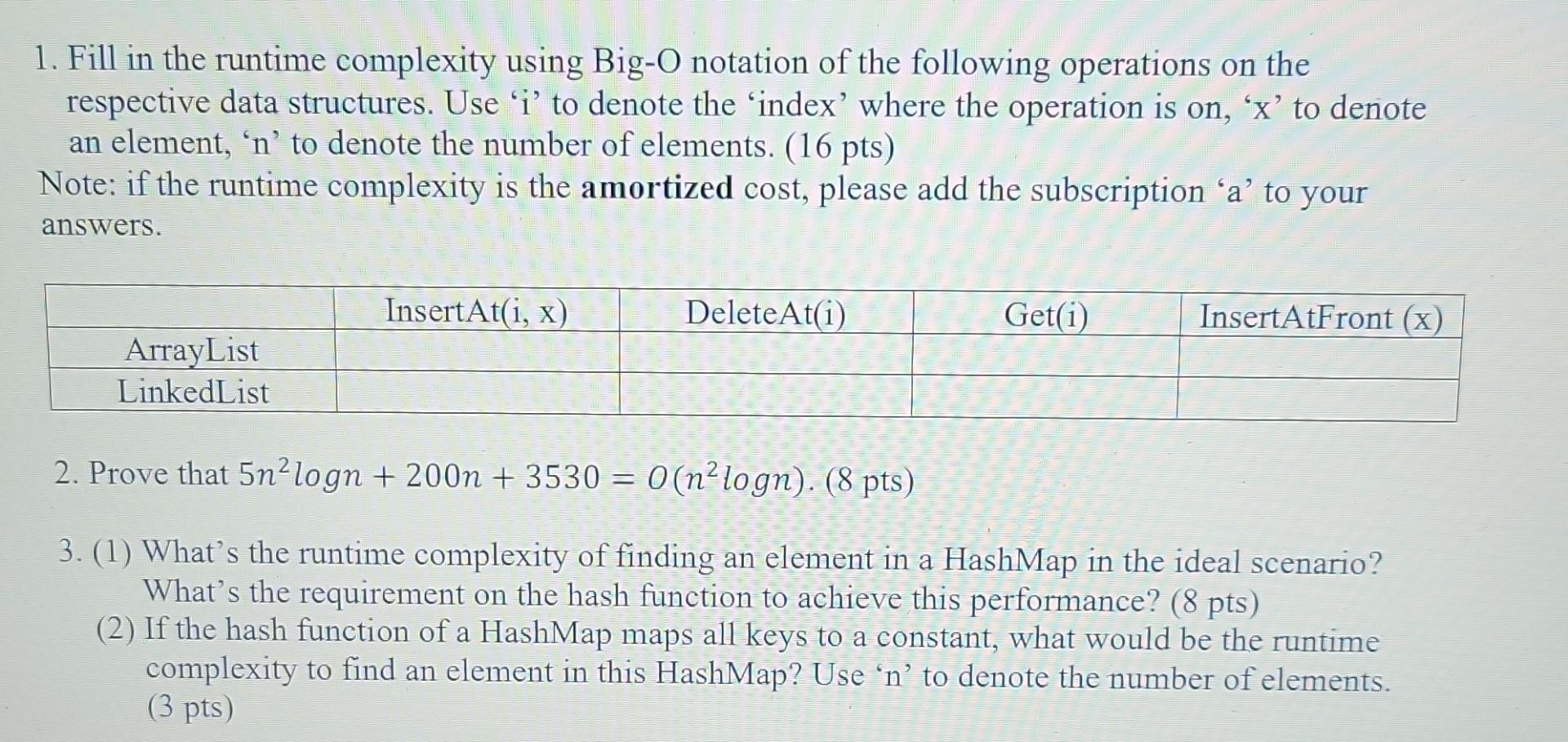 Solved 1. Fill in the runtime complexity using Big-O | Chegg.com