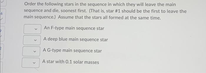 Solved One reason that astronomers are confident about what | Chegg.com