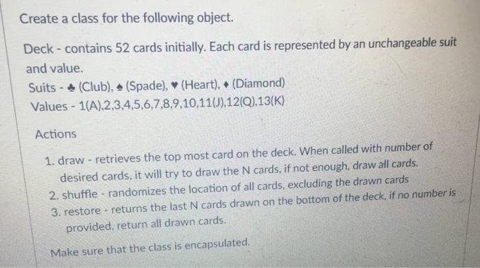 Solved Create a class for the following object. Deck - | Chegg.com