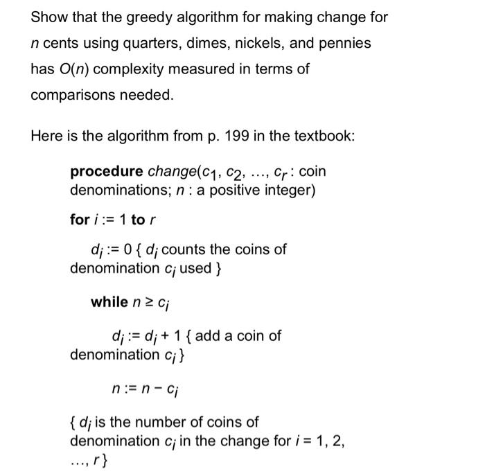 how that the greedy algorithm for making change fo | Chegg.com