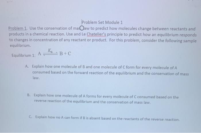 Solved Problem Set Module 1 Problem 1. Use the conservation | Chegg.com