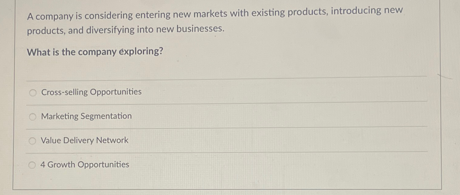 Solved A company is considering entering new markets with | Chegg.com