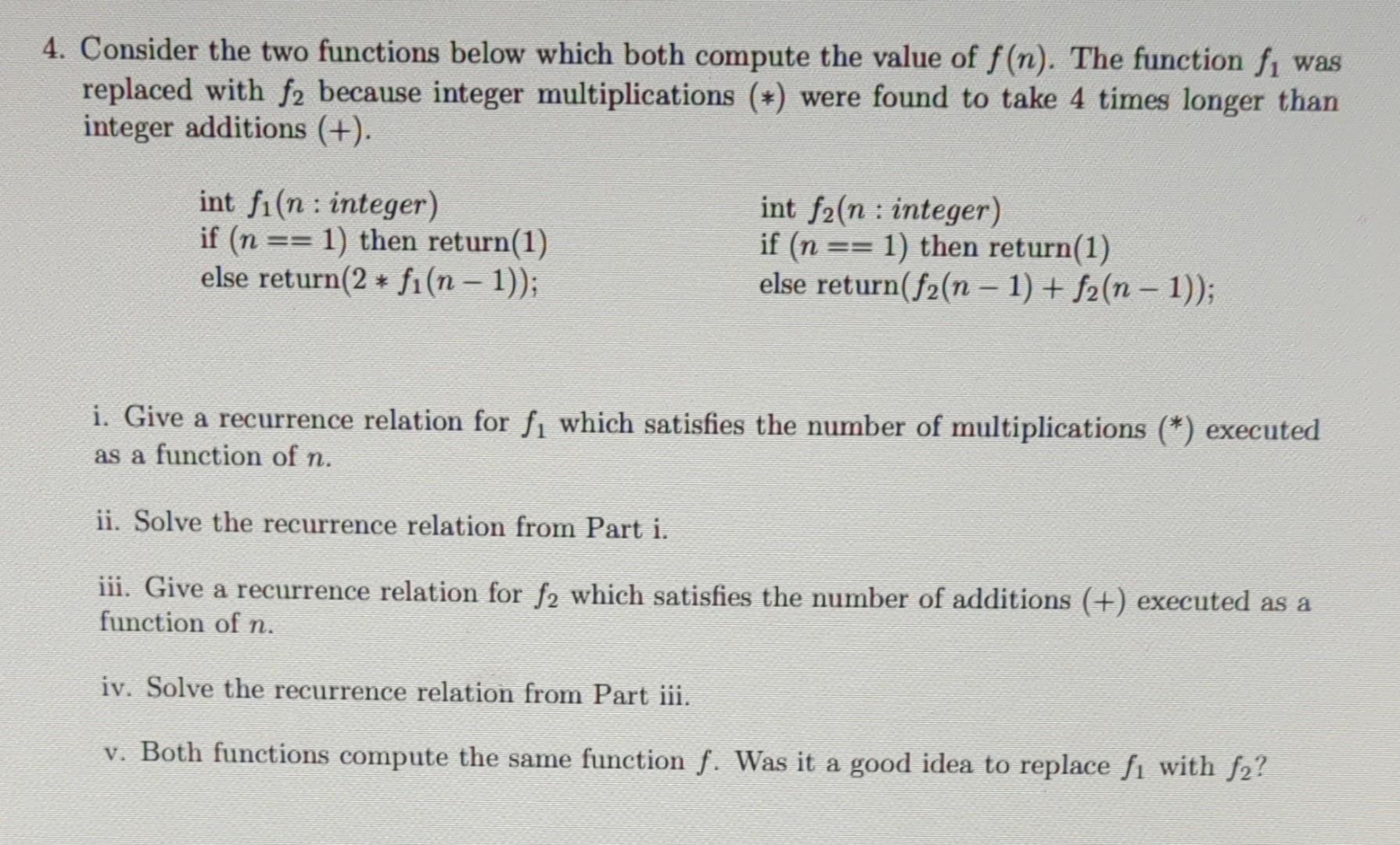 Solved 4. Consider the two functions below which both | Chegg.com