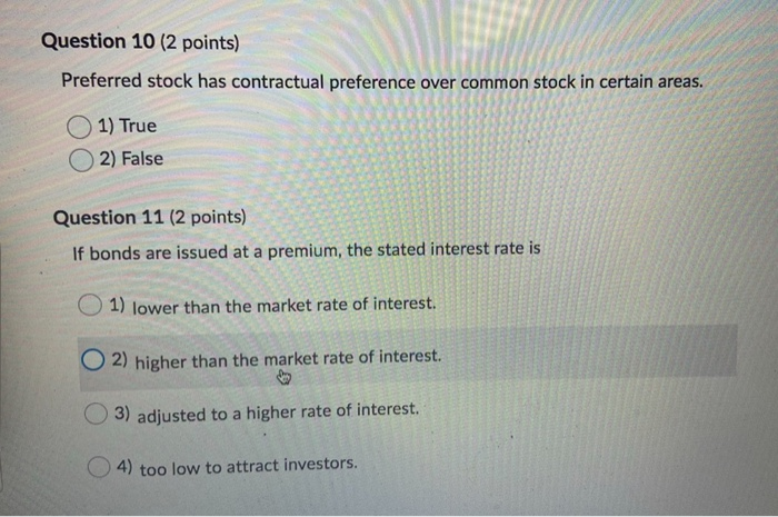 Solved Question 10 (2 points) Preferred stock has | Chegg.com