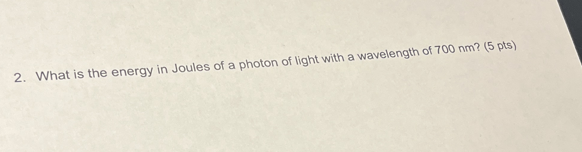 Solved What is the energy in Joules of a photon of light | Chegg.com