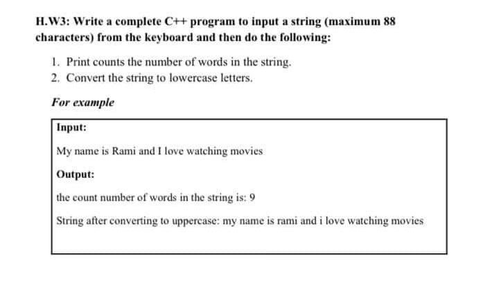 solved-h-w3-write-a-complete-c-program-to-input-a-string-chegg