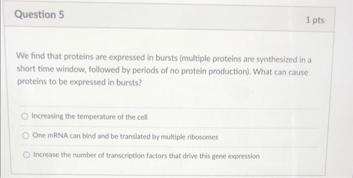 Solved We find that proteins are expressed in bursts | Chegg.com