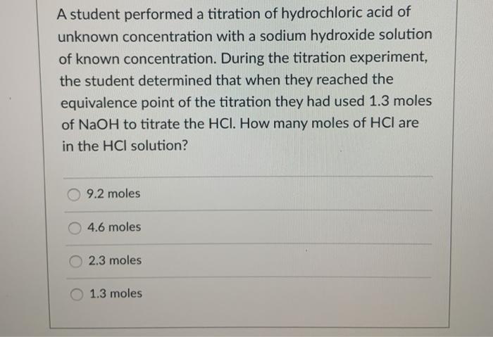Solved A student performed a titration of hydrochloric acid | Chegg.com