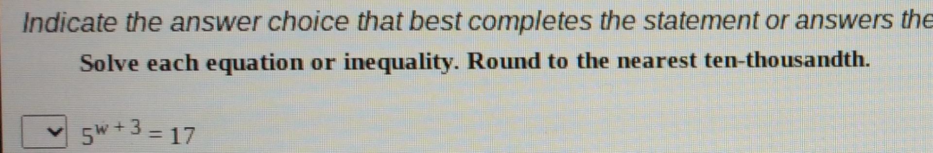 Solved Indicate the answer choice that best completes the | Chegg.com