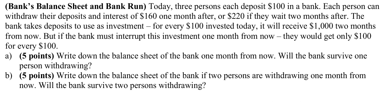 Bank Shot Math Problems Solved (Bank's Balance Sheet and Bank Run) Today, three | Chegg.com