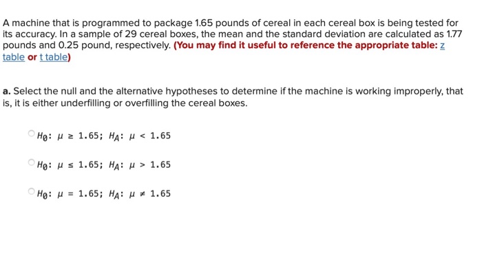 Solved A machine that is programmed to package 1.65 pounds | Chegg.com