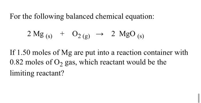 Solved For the following balanced chemical equation: 2 Mg | Chegg.com
