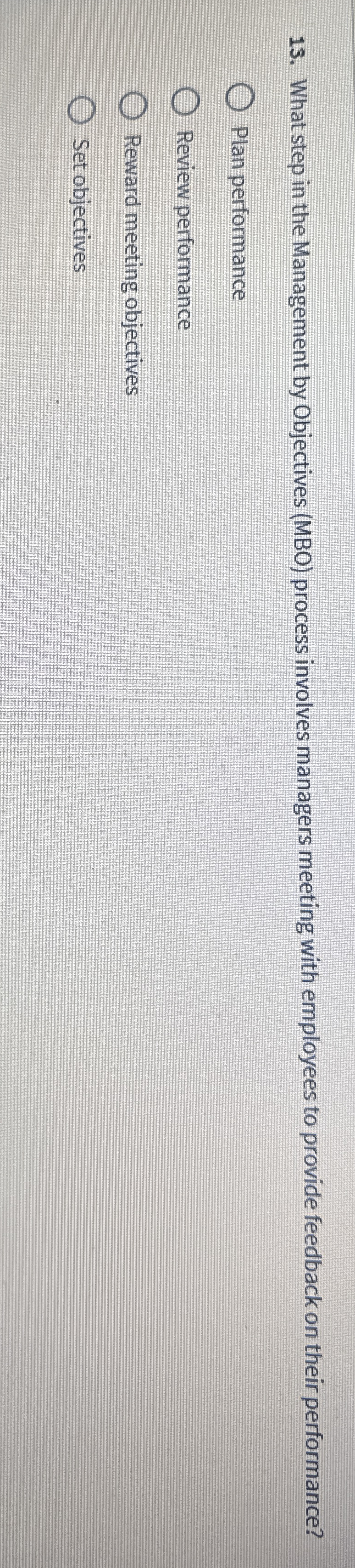 What step in the Management by Objectives (MBO)
