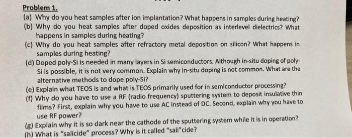 Solved Problem 1. (a) Why do you heat samples after ion | Chegg.com