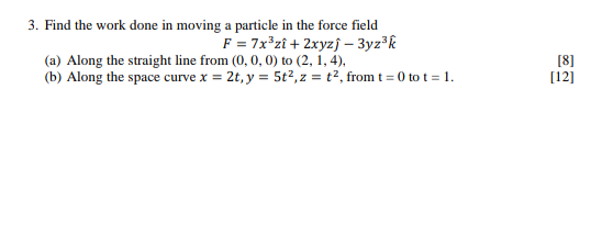 Solved 3. Find the work done in moving a particle in the | Chegg.com
