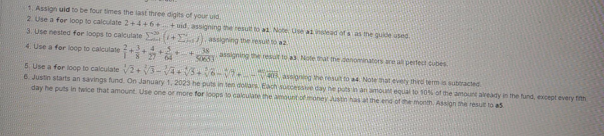 Solved 1. Assign uid to be four times the last three digits | Chegg.com