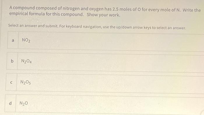 Solved A compound composed of nitrogen and oxygen has 2.5 | Chegg.com