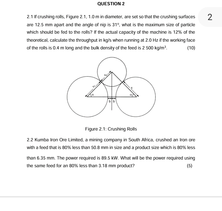 Solved QUESTION 22.1 ﻿If crushing rolls, Figure 2.1, 1.0 ﻿m | Chegg.com