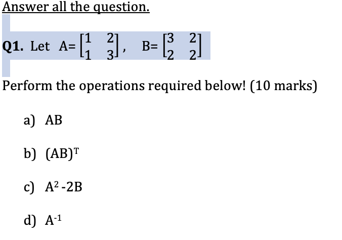 Solved Answer all the question.Q1. ﻿Let | Chegg.com