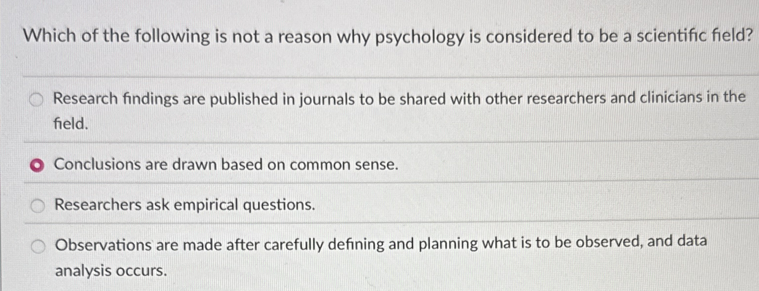 Solved Which of the following is not a reason why psychology | Chegg.com