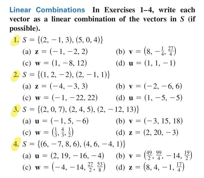 Linear Combinations In Exercises 14, write each